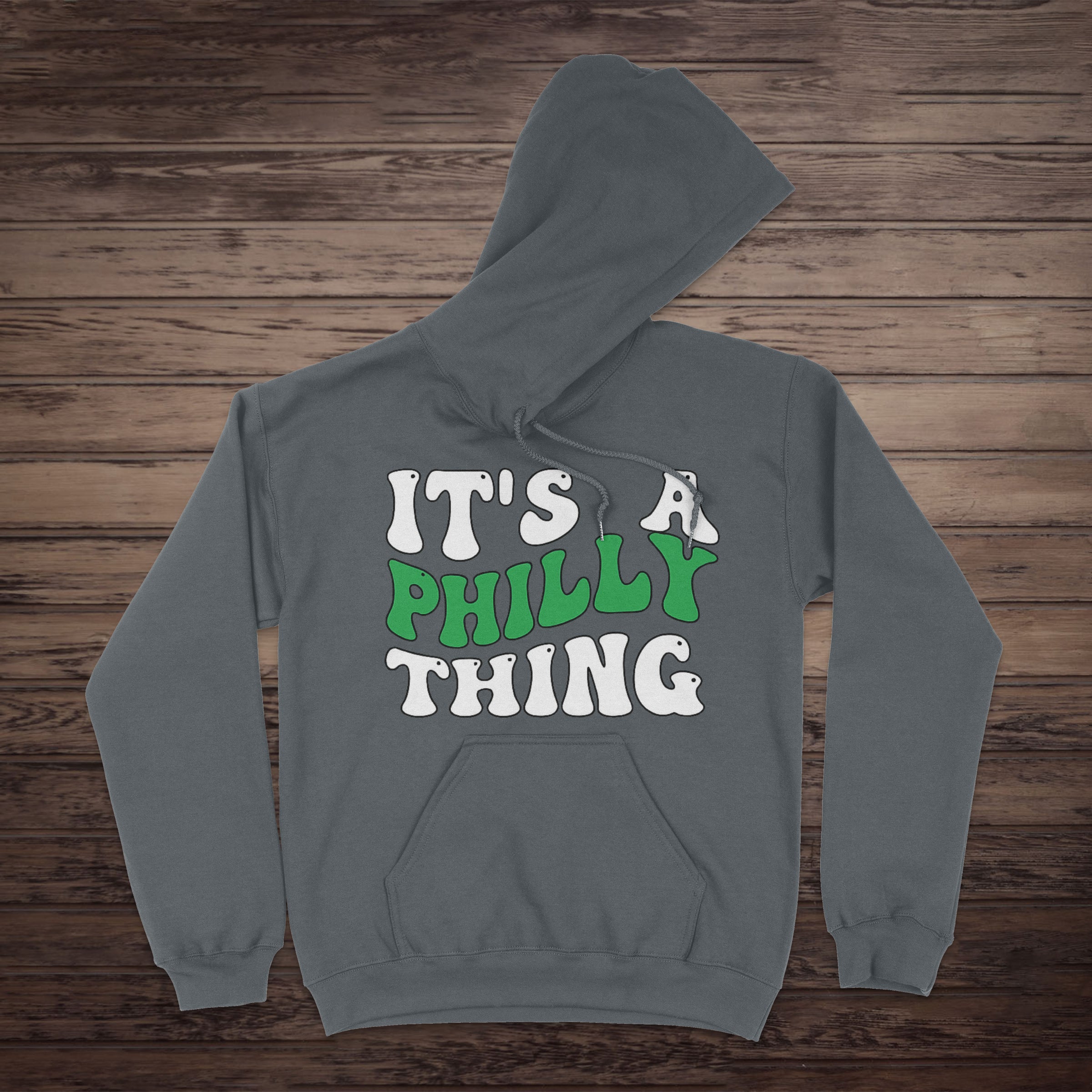“It’s A Philly Thing” — Premium Philly Hoodie