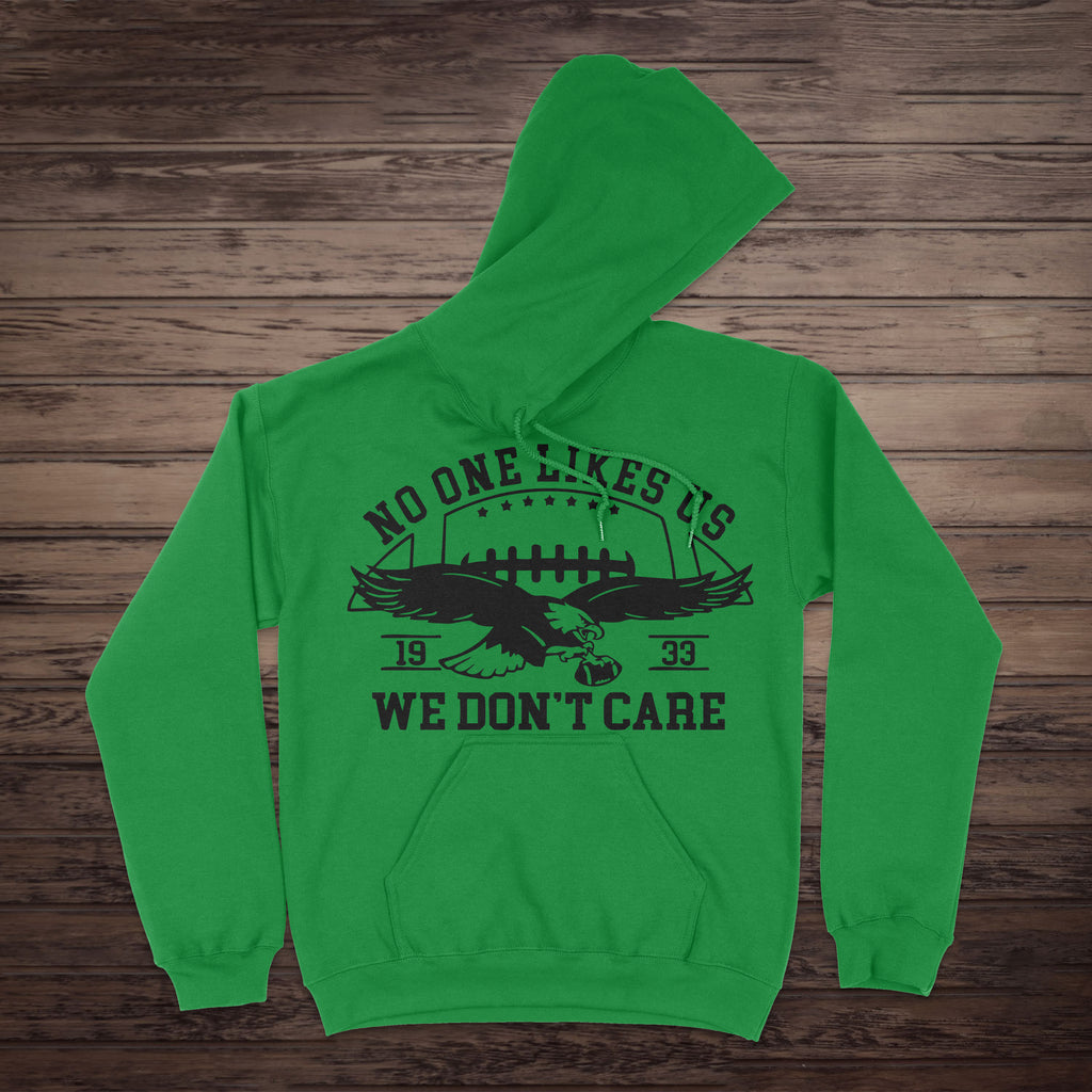 “No One Likes Us” — Premium Philly Hoodie