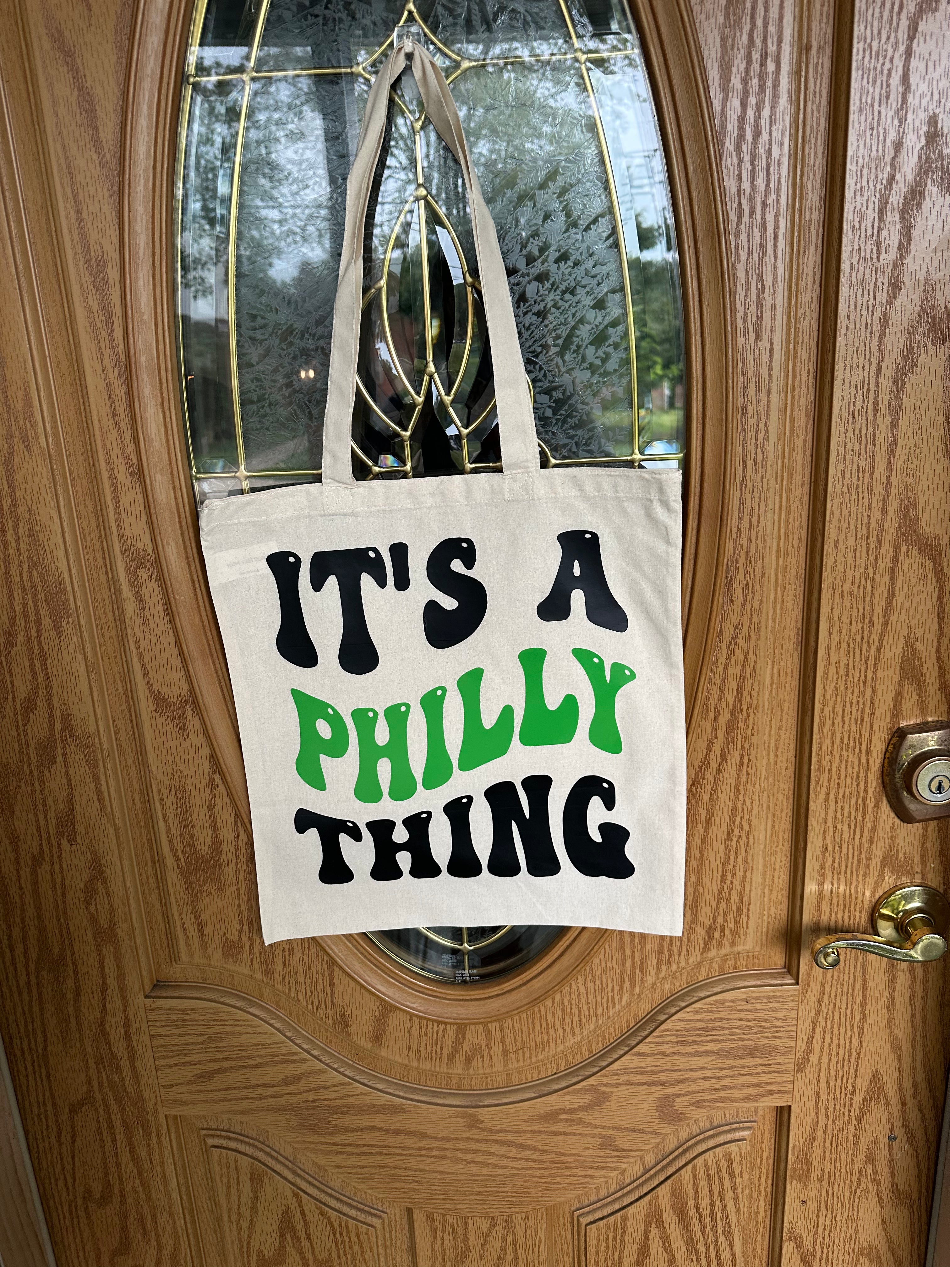 "It's a philly thing" Tote Bag
