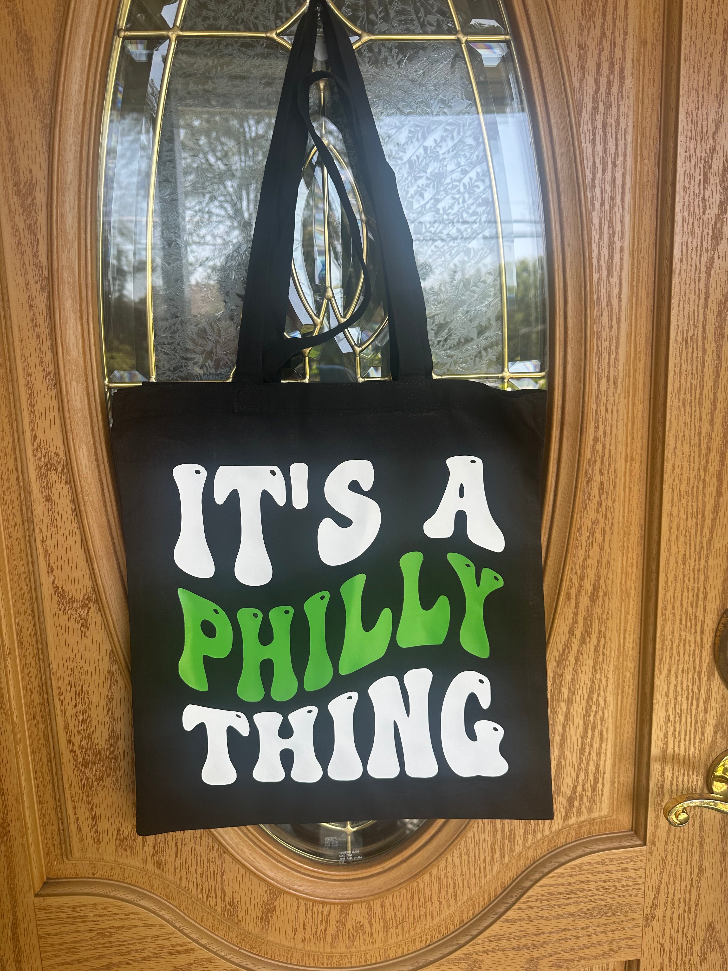"It's a philly thing" Tote Bag
